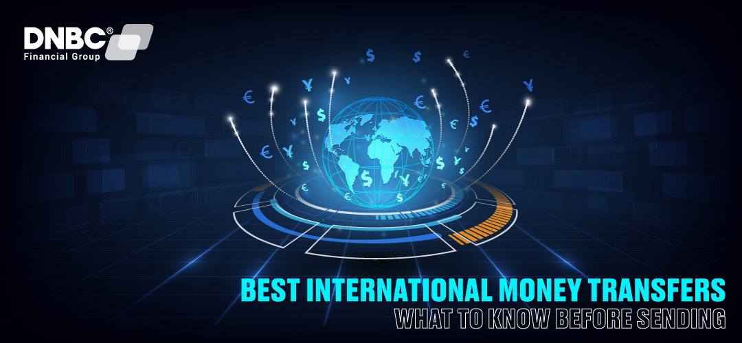 Best international money transfers What to know before sending