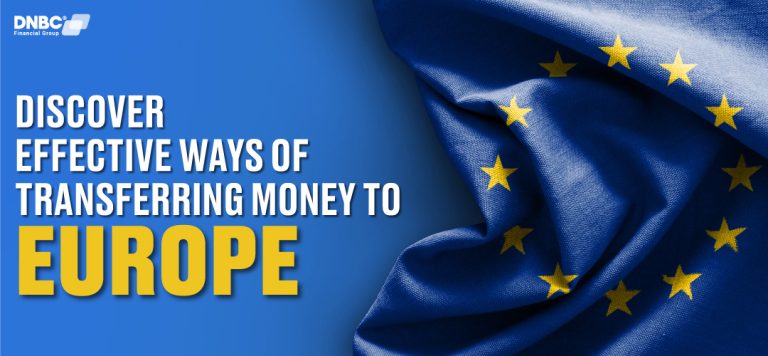 Discover effective ways of transferring money to Europe