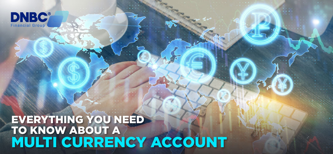 Everything you need to know about a multi currency account