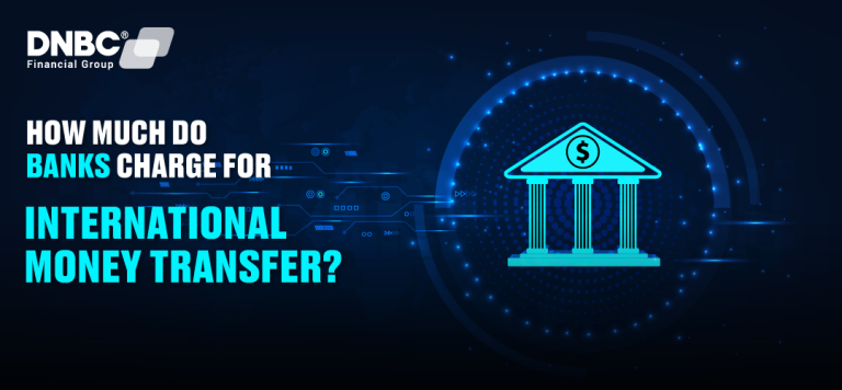 How much do banks charge for international money transfer?