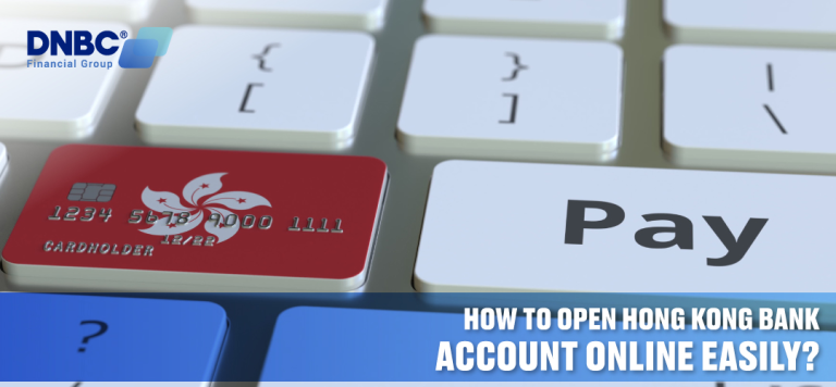 How to open Hong Kong payment account online: 5 simple steps