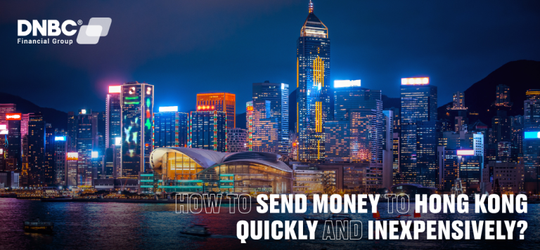 How to send money to Hong Kong quickly & inexpensively?