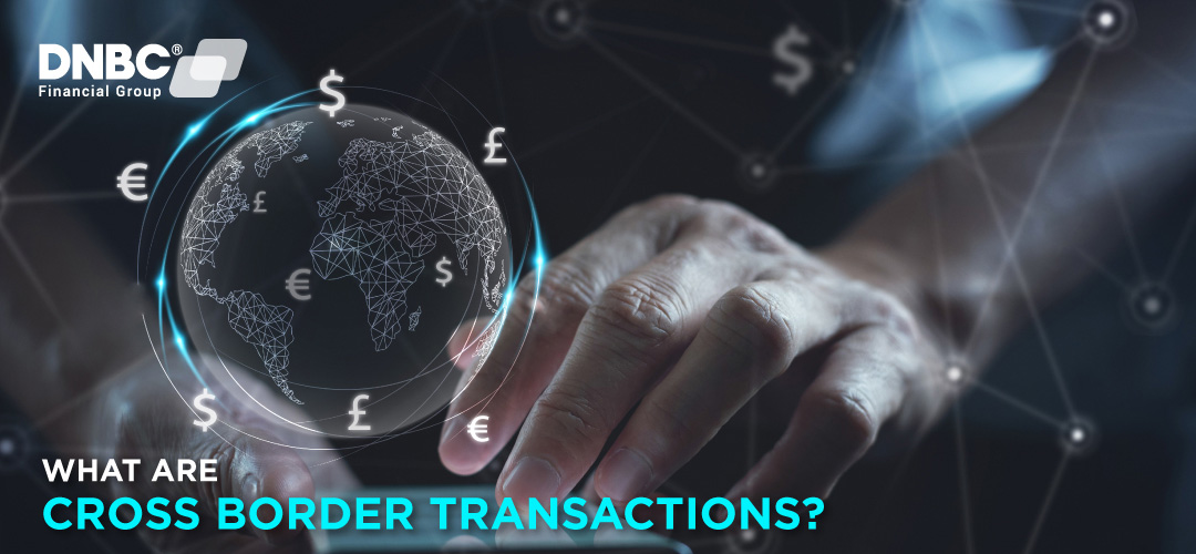 What are cross border transactions?