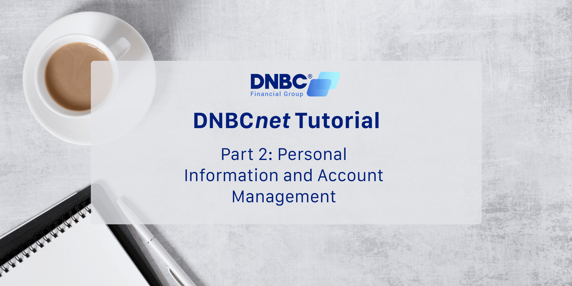 Mastering Personal Information and Account Management on DNBCnet 3.0