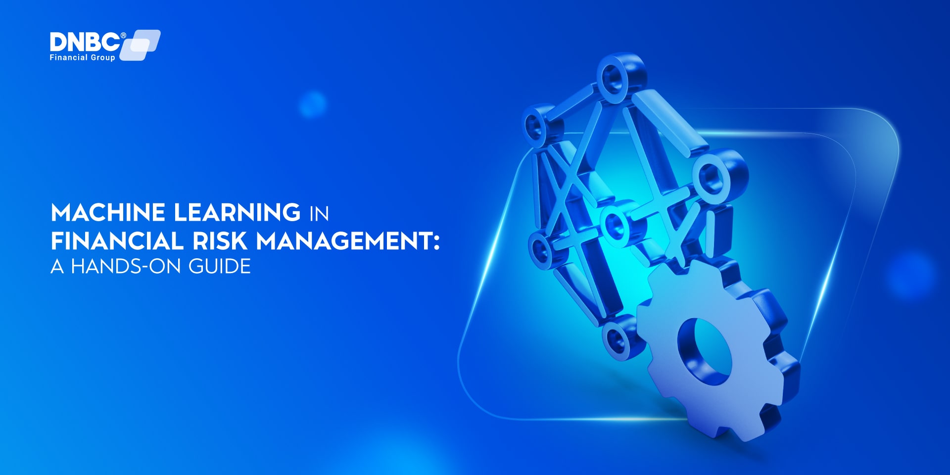 Machine Learning in Financial Risk Management: A Hands-On Guide