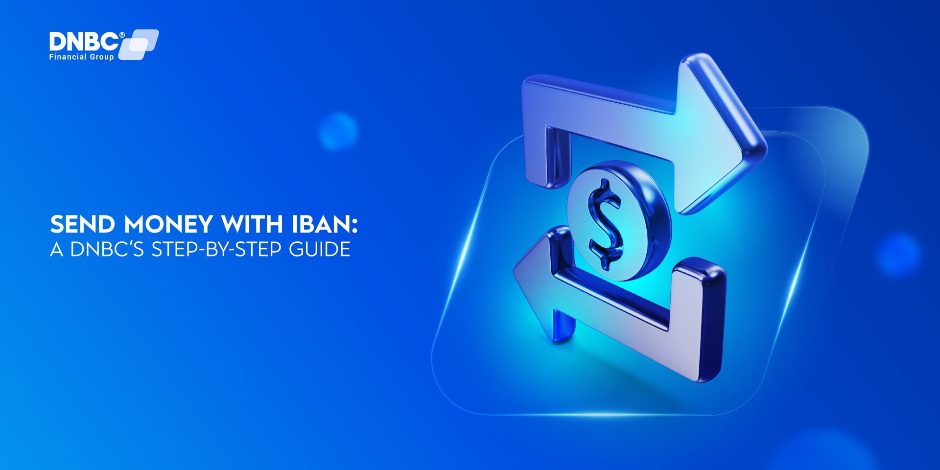 Send Money with IBAN: a DNBC’s Step-by-Step Guide